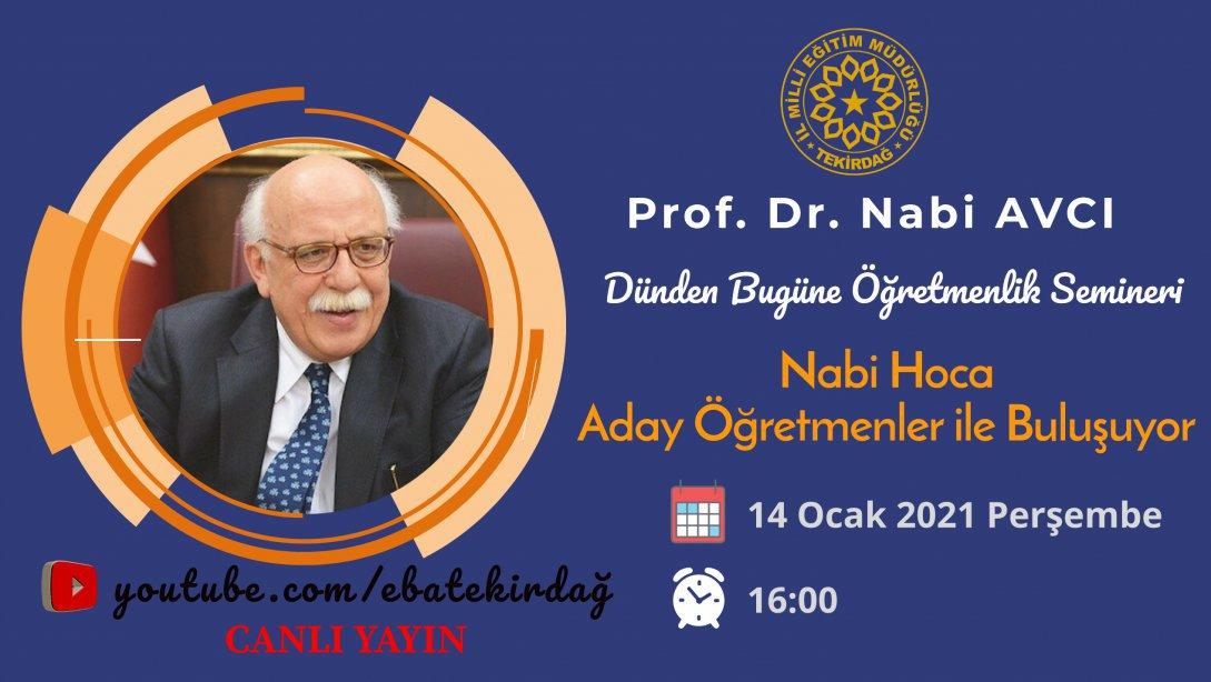 Prof. Dr. Nabi AVCI Hocamız Tekirdağ'daki Aday Öğretmenlerimiz İle Buluşuyor.