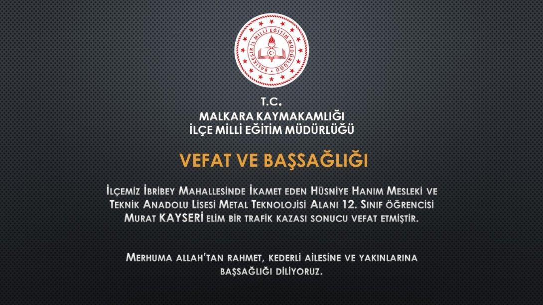 VEFAT ve BAŞSAĞLIĞI